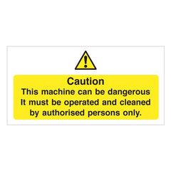 Mileta Caution This Machine Can Be Dangerous Sign